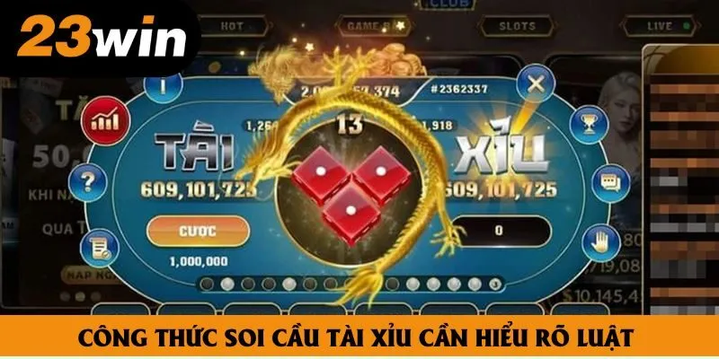 Công thức soi cầu tài xỉu cần hiểu rõ luật Công thức soi cầu tài xỉu cần hiểu rõ luật