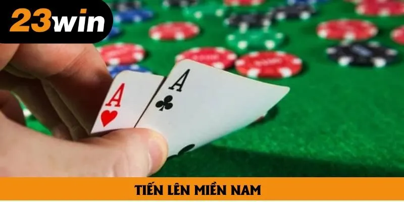 Tiến Lên Miền Nam - Bí Quyết Đánh Bài Luôn Giành Chiến Thắng
